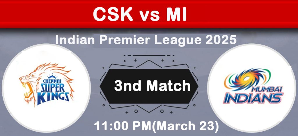 CSK vs MI