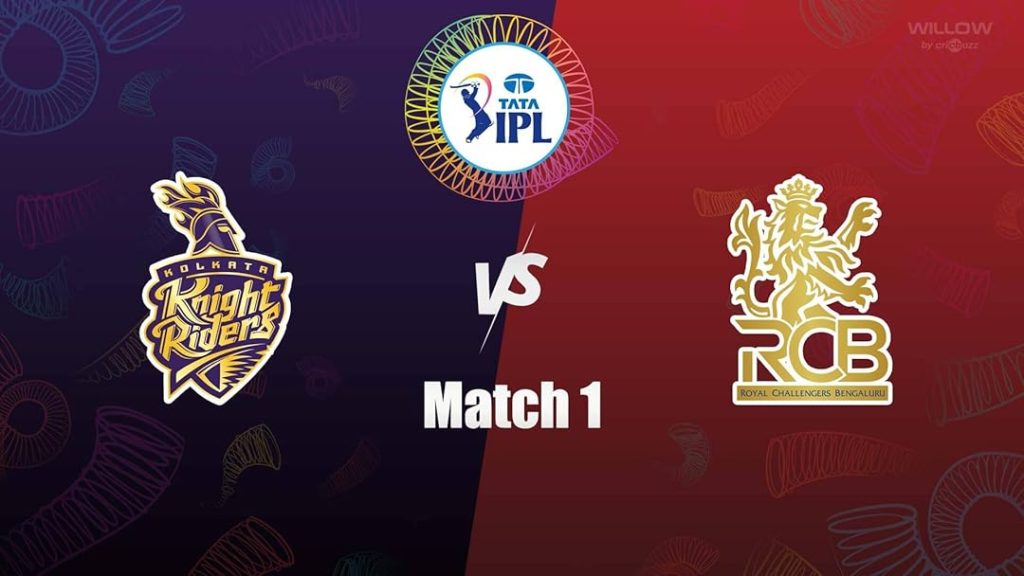 Kolkata Knight Riders vs Royal Challengers Bengaluru, 1st Match